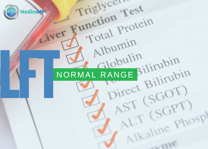 LFT Price in Pakistan | Normal Range